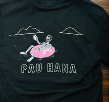 Load image into Gallery viewer, Pau Hana