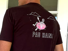 Load image into Gallery viewer, Pau Hana